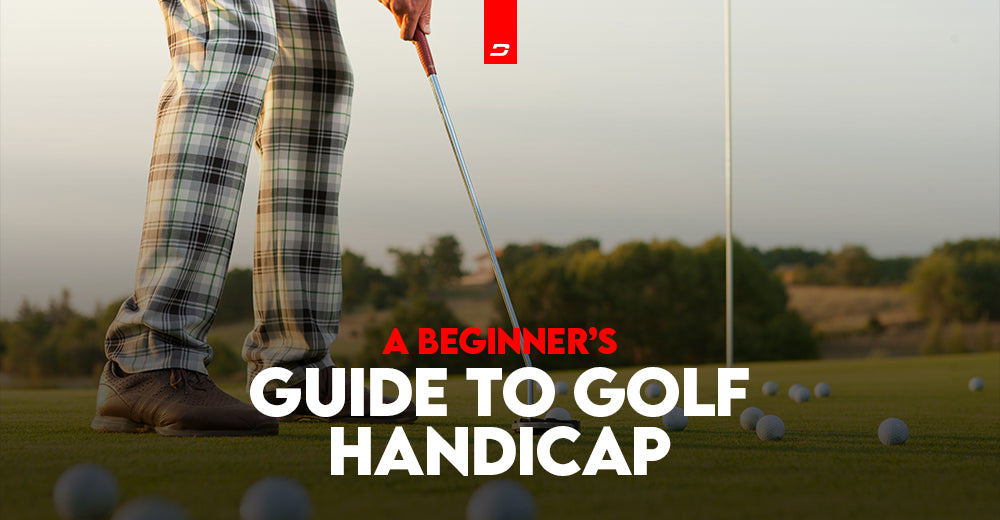A Beginner’s Guide To Golf Handicap: How To Calculate & Improve It