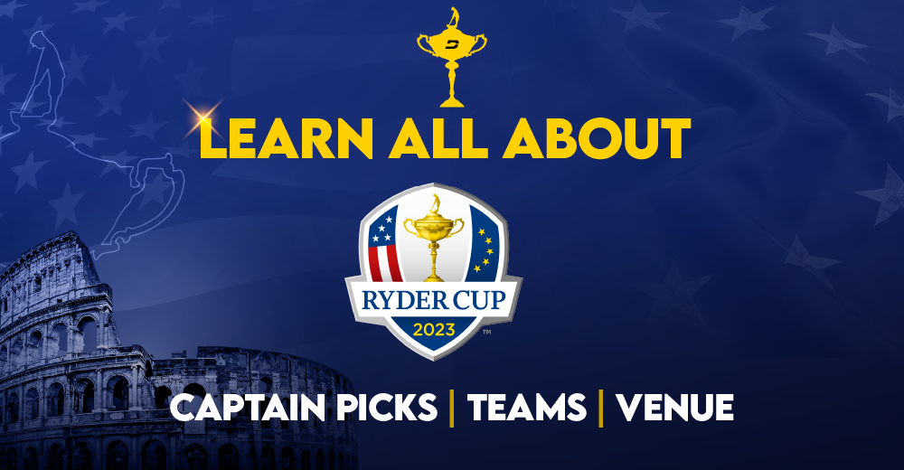 Learn All About 2023 Ryder Cup Captain Picks, Teams, & Venue