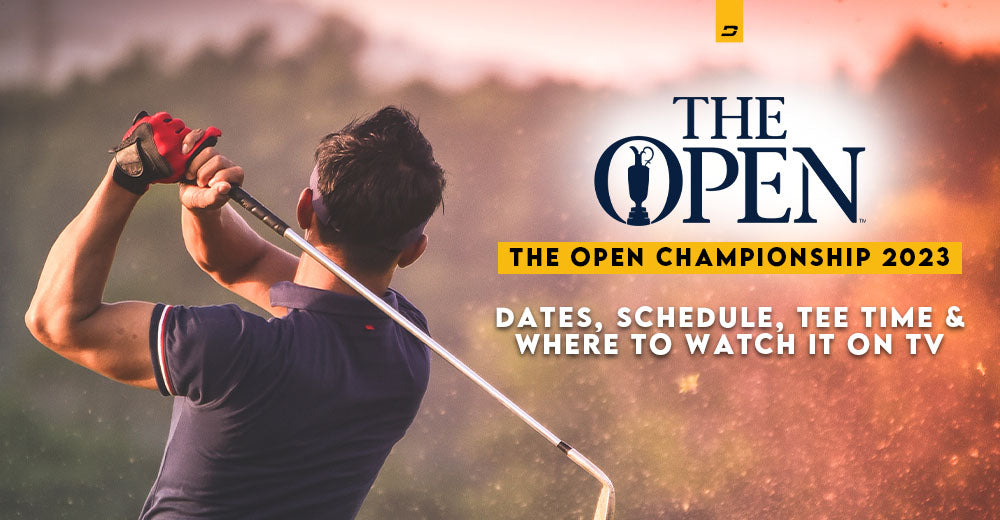 The Open Championship 2023: Dates, Schedule, Tee Time & Where To Watch It On TV