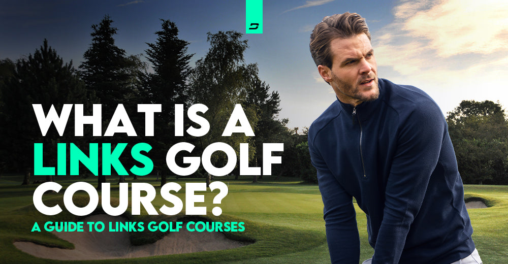  What Is Links Golf? A Complete Guide To Links Golf Courses 