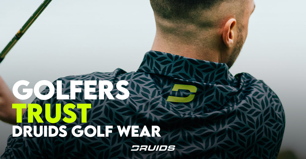 Why Do Golfers Trust Druids Golf Wear?